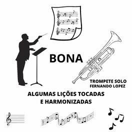 Album cover of Bona Trompete Solo (Algumas Liçoes Tocadas e Harmonizadas)