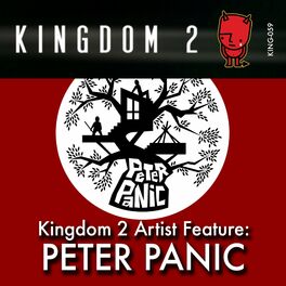 Album cover of Kingdom 2 Artist Feature: Peter Panic