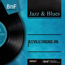 Album cover of Jazzville Chicago, Vol. 2 (Mono Version)