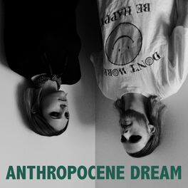 Album cover of Anthropocene Dream
