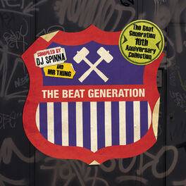 Album cover of The Beat Generation 10th Anniversary Collection - Mixed and Compiled by DJ Spinna & Mr Thing