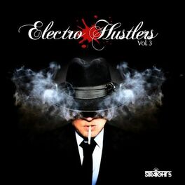 Album picture of Electro Hustlers Vol. 3