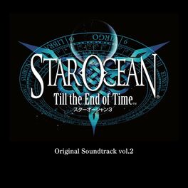 Album cover of STAR OCEAN 3 Till the End of Time Original Soundtrack vol.2