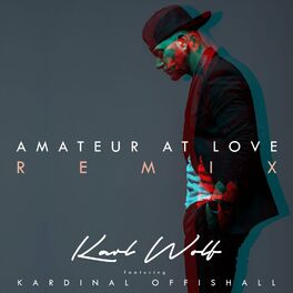 Album cover of Amateur At Love (Remix) [Feat. Kardinal Offishall]