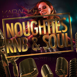 Album cover of Karaoke - Noughties Rnb & Soul