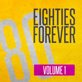 Album cover of Eighties Forever (Volume 1)