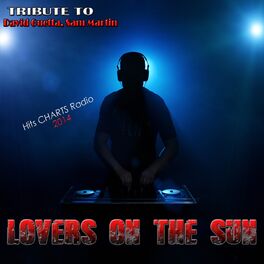 Album cover of Lovers on the Sun: Tribute to David Guetta, Sam Martin (Hits Charts Radio 2014)