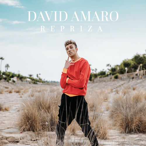 David Amaro - Repriza: listen with lyrics | Deezer