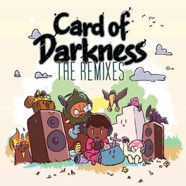 Album cover of Card of Darkness: The Remixes