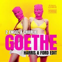 Album cover of Goethe (Harris & Ford Edit)