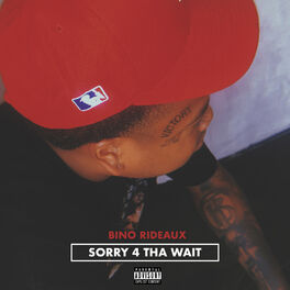 Album cover of Sorry 4 tha Wait