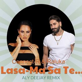 Album cover of Lasa-Ma Sa Te... (Aly Deejay Remix)