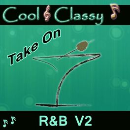 Album cover of Cool & Classy: Take On R&B, Vol. 2