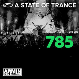 Album cover of A State Of Trance Episode 785