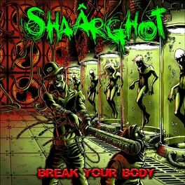 Album cover of Break Your Body