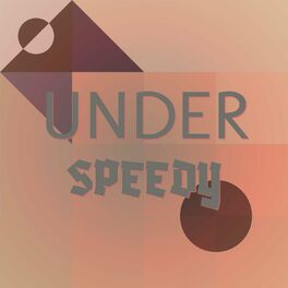 Album cover of Under Speedy