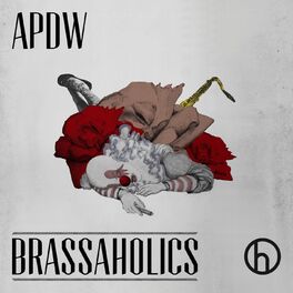Album cover of Brassaholics