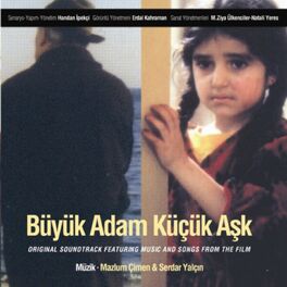 Album cover of Büyük Adam Küçük Aşk (Orijinal Film Müziği)