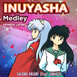 Album cover of Inuyasha Medley Español Latino (feat. Limaco)