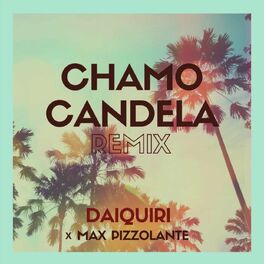 Album cover of Chamo Candela (Remix)