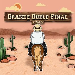 Album cover of Grande Duelo Final (A Saga)