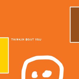 Album cover of Thinkin Bout You