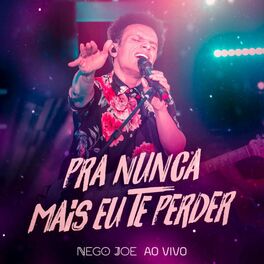 Album cover of Pra Nunca Mais Eu Te Perder (Ao Vivo)