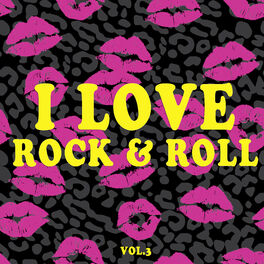 Album cover of I Love Rock & Roll, Vol. 3