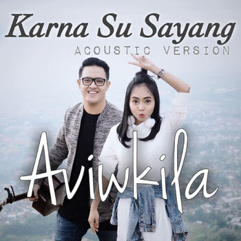 Download lagu su sayang cover aviwkila
