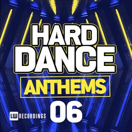 Album cover of Hard Dance Anthems, Vol. 06