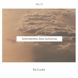 Album cover of Instrumental Easy Listening Ballads, Vol. 17