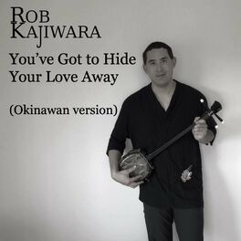 Album cover of You've Got to Hide Your Love Away (Okinawan Version)