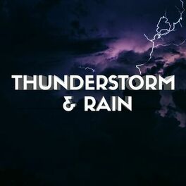 Album cover of Thunderstorm & Rain (Sleep, Mindfulness, Rest, Stress and Anxiety Relief)