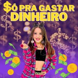 Album cover of Só pra Gastar Dinheiro
