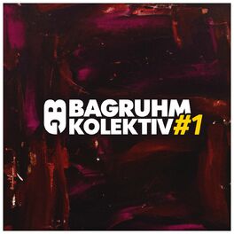 Album cover of Bagruhm KOLEKTIV #1