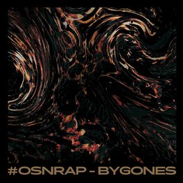 Album cover of #OSNRAP-BYGONES