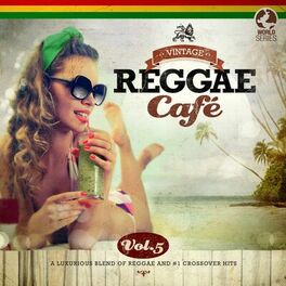 Album picture of Vintage Reggae Café, Vol. 5