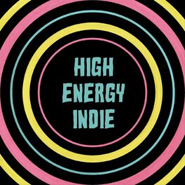 Album cover of High Energy Indie