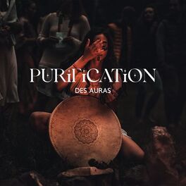 Album cover of Purification des auras: Relaxation chamanique, Musique de guérison, Tambours tribaux