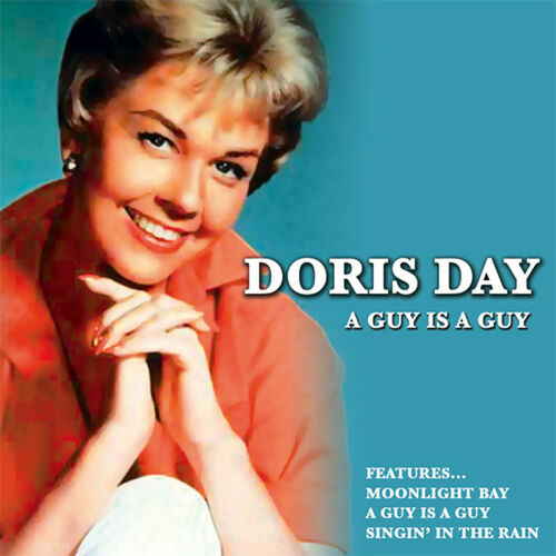 Doris Day - A Guy Is A Guy: listen with lyrics | Deezer