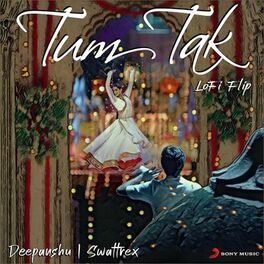 Album cover of Tum Tak (Lofi Flip)