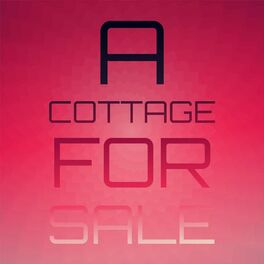 Album cover of A Cottage For Sale