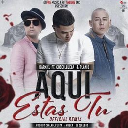 Album cover of Aqui Estas Tu (Official Remix)