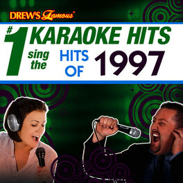 Album cover of Drew's Famous # 1 Karaoke Hits: Sing the Hits of 1997