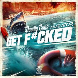 Album cover of Get F#cked (feat. Disarray)