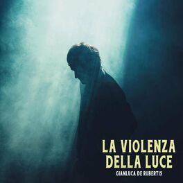 Album cover of La violenza della luce