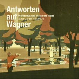 Album picture of Antworten auf Wagner: Werkeinführung Tristan und Isolde