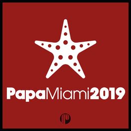 Album cover of Papa Miami 2019