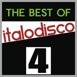 Various Artists - The Best of Italo Disco, Vol. 4: lyrics