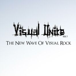 Album cover of Visual Unite ~The New Wave Of Visual Rock~